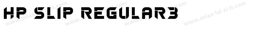 HP-Slip Regular3字体转换